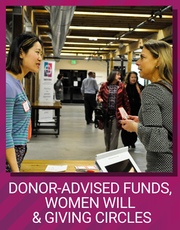 Donor-advised funds, Women Will, & Giving Circles