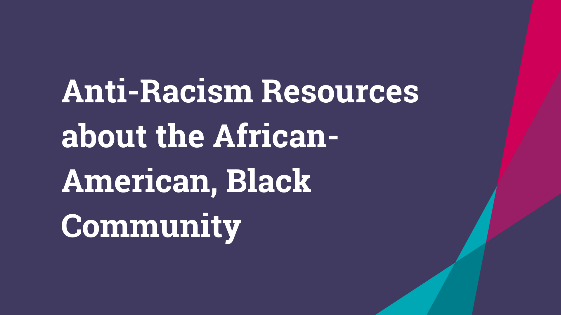 Anti-Racism Resources for African Americans